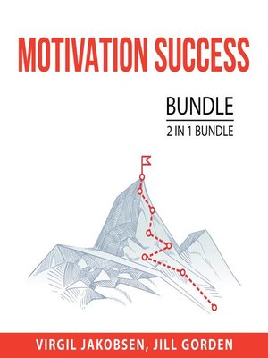 cover image of Motivation Success Bundle, 2 i 1 bundle